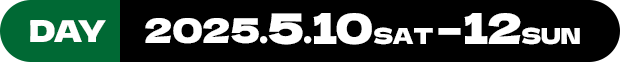 DAY 2025.5.10SAT-11SUN